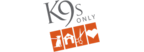 K9s Only